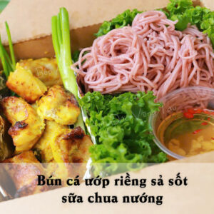 Bún cá ướp riềng sả sốt sữa chua nướng