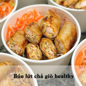 Bún lứt chả giò healthy